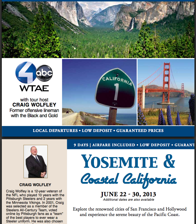 Craig Wolfley WTAE-4 TV Tour Yosemite, Coastal California, Holiday Vacations